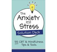 Judith Belmont The Anxiety and Stress Solution Deck (Cards)