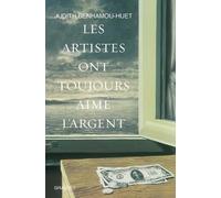 Judith Benhamou Les artistes ont toujours aimé l'argent; D'Albrecht (Tascabile)