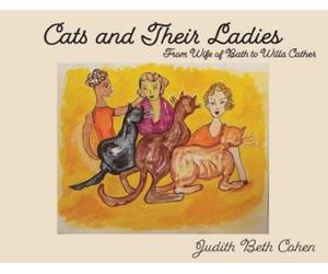 Judith Beth Cohen Cats and Their Ladies (Tascabile)