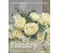 Judith Blacklock Lesley Young Floristry (Copertina rigida)