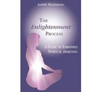 Judith Blackstone The Enlightenment Process (Tascabile)