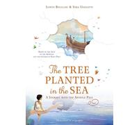 Judith Bouilloc The Tree Planted in the Sea (Copertina rigida)