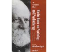 Judith Buber Agassi Martin Buber on Psychology and Psychotherapy (Tascabile)