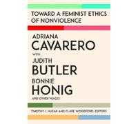 Judith Butler Adriana Cavarero B Toward a Feminist Ethics of (Copertina rigida)