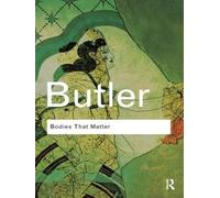 Judith Butler Bodies That Matter (Copertina rigida) Routledge Classics