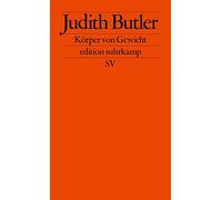 Judith Butler Kari Körper von Gewicht: Die diskursiven Grenzen des (Tascabile)