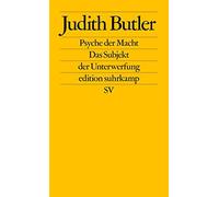 Judith Butler R Psyche der Macht: Das Subjekt der Unterwerfung (edit (Tascabile)