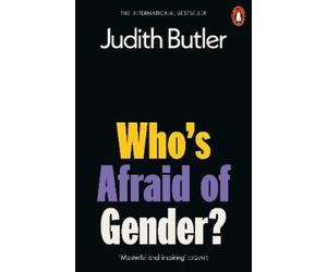 Judith Butler Who's Afraid of Gender? (Tascabile)