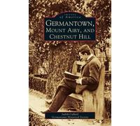 Judith Callard Germantown Histo Germantown, Mount Airy, and (Copertina rigida)