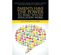 Judith Canty Graves Car Parents Have the Power to Make Special Educ (Tascabile)