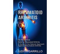 Judith Carrillo Rheumatoid Arthritis (Tascabile)