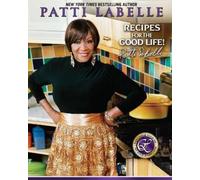 Judith Choate Karen Hunter Patti LaBe Recipes for the Good L (Copertina rigida)