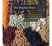 Judith Choate The Mighty Bean (Tascabile) Countryman Know How