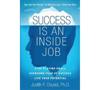 Judith Chusid Success Is An Inside Job (Tascabile)