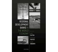 Judith Clifton Regional Development Banks in the World Econom (Copertina rigida)