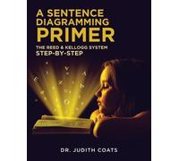 Judith Coats A Sentence Diagramming Primer (Tascabile)