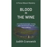 Judith Cranswick Blood in the Wine (Tascabile) Fiona Mason Mysteries
