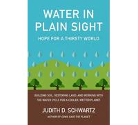 Judith D. Schwartz Water in Plain Sight (Tascabile)