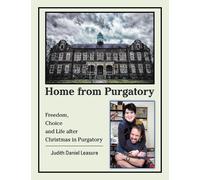 Judith Daniel Leasure Home from Purgatory (Tascabile)