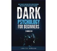 Judith Dawson Dark Psychology for Beginners (Tascabile)
