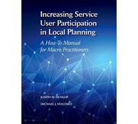 Judith Dunlop Michae Increasing Service User Participation in Local (Tascabile)