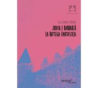 Judith e Barbablù. La Bottega Fantastica