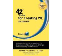 Judith E. Glaser 42 Rules for Creating WE (2nd Edition) (Tascabile)