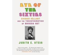 Judith E Stein Judith E. Stein Eye of the Sixties (Tascabile)