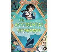 Judith Eagle The Accidental Stowaway (Copertina rigida)
