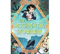 Judith Eagle The Accidental Stowaway (Tascabile)