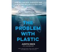 Judith Enck Adam Mahoney Beyond Plasti The Problem with Plast (Copertina rigida)