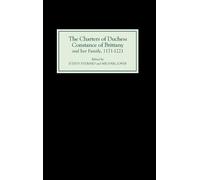 Judith Everard The Charters of Duchess Constance of Brittany (Copertina rigida)