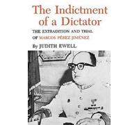 Judith Ewell Indictment of a Dictator (Tascabile)
