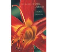 Judith Farr The Gardens of Emily Dickinson (Tascabile)