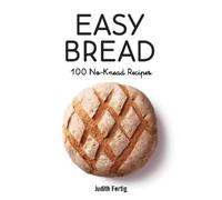 Judith Fertig Easy Bread (Tascabile)