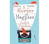 Judith Flanders A Murder of Magpies (Tascabile) Sam Clair