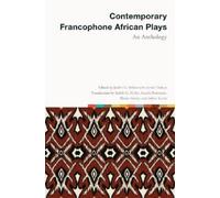Judith G. Miller Contemporary Francophone African Plays (Tascabile)
