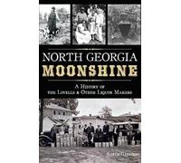 Judith Garrison North Georgia Moonshine (Copertina rigida)