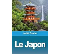 Judith Gautier Le Japon (Tascabile)