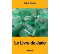 Judith Gautier Le Livre de Jade (Tascabile)