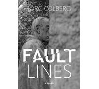 Judith Gellér Fault Lines: Jörg Colberg (Tascabile)