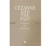 Judith Gesko Cezanne and the Past (Copertina rigida)