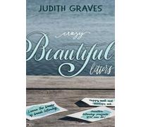 Judith Graves Crazy Beautiful Letters (Tascabile)