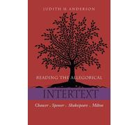 Judith H. Anderson Reading the Allegorical Intertext (Tascabile)