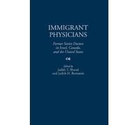 Judith H. Bernstein Judith T. Shuval Immigrant Physicians (Copertina rigida)