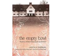 Judith H. Sherman The Empty Bowl (Tascabile)
