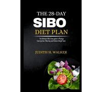 Judith H Walker The 28-Day Sibo Diet Plan (Tascabile)