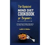 Judith H Walker The Updated Mind Diet Cookbook for Beginners (Tascabile)