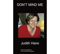Judith Haire Don't Mind Me (Tascabile)
