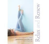 Judith Hanson Lasater Relax and Renew (Tascabile)